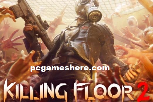 Killing Floor 2 Game