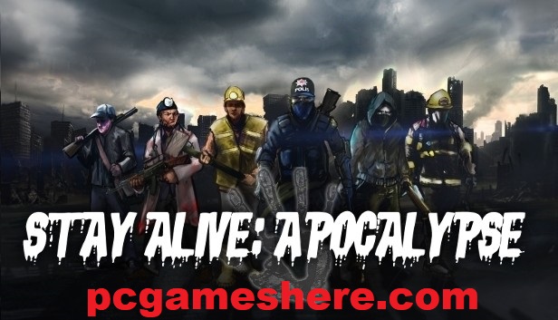 Stay Alive Apocalypse Game