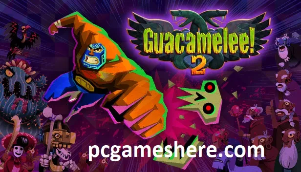 Guacamelee 2