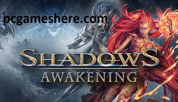 Shadows Awakening