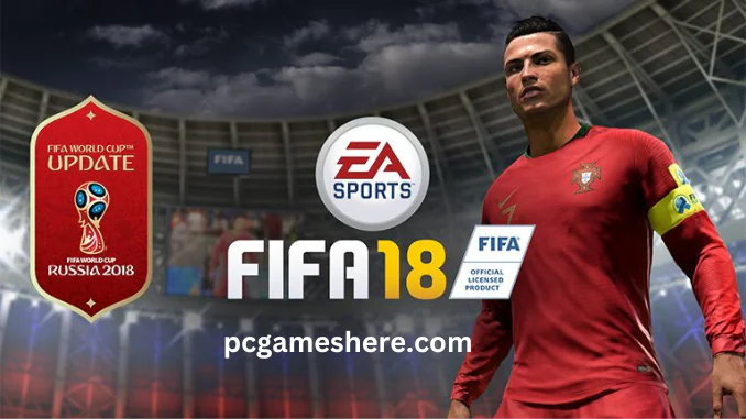 FIFA 2018 Pc Game Download Free